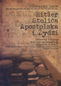 Hitler, Stolica Apostolska i Żydzi. - okładka książki