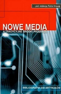 Nowe media a tradycyjne środki - okładka książki