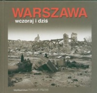 Warszawa wczoraj i dziś (wersja - okładka książki