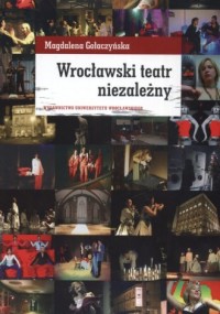 Wrocławski teatr niezależny - okładka książki