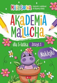 Akademia malucha dla 5 latka Zeszyt - okładka książki
