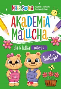 Akademia malucha dla 5latka Zeszyt - okładka książki