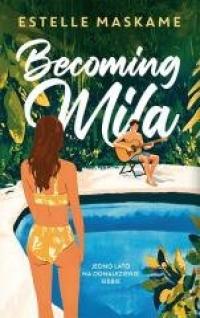 Becoming Mila - okładka książki