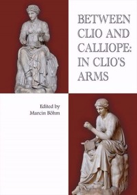 Between Clio and Calliope: In Clio - okładka książki