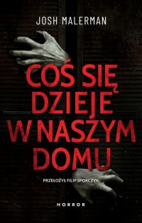 Coś się dzieje w naszym domu - okłakda ebooka