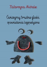 Ćwiczymy trudne głoski. Opowiadania - okłakda ebooka
