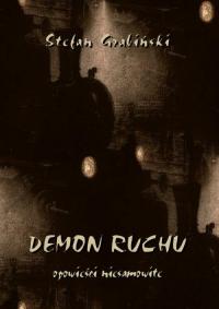 Demon ruchu. Opowieści niesamowite - okłakda ebooka