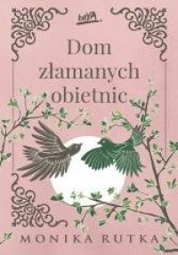 Dom złamanych obietnic - okładka książki