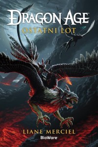 Dragon Age: Ostatni lot - okładka książki
