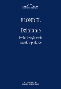 Działanie.Próba krytyki życia i - okładka książki