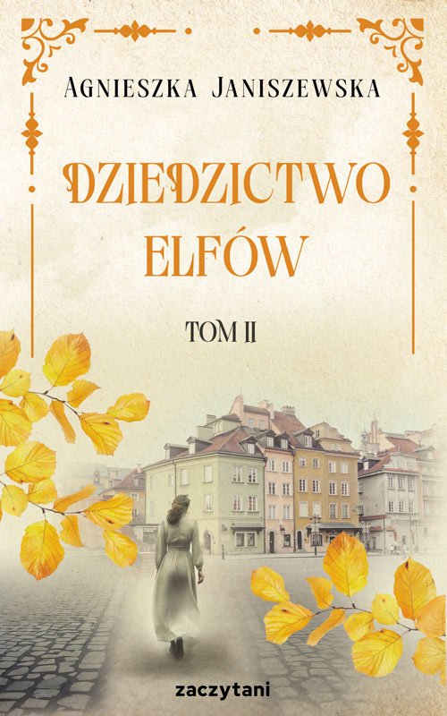 Dziedzictwo elfów. Tom II - okładka książki