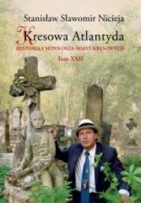 Historia i mitologia miast kresowych - okładka książki