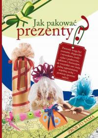 Jak pakować prezenty? - okłakda ebooka