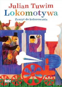Julian Tuwim Lokomotywa. Zeszyt - okładka książki