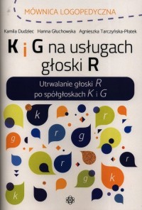 K i G na usługach głoski R. Utrwalanie - okładka książki