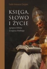 Księga, słowo i życie. Egzegeza - okładka książki