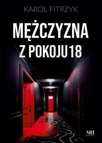 Mężczyzna z pokoju 18 - okłakda ebooka