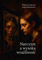 Narcyzm a wysoka wrażliwość - okładka książki
