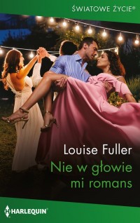Nie w głowie mi romans - okładka książki