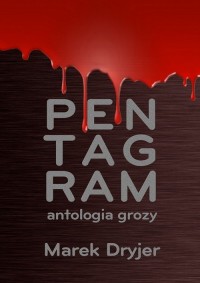 Pentagram. Antologia grozy - okłakda ebooka