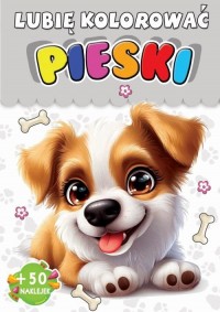 Pieski. Lubię kolorować - okładka książki