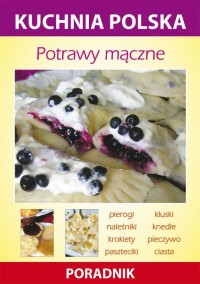 Potrawy mączne. Kuchnia polska. - okłakda ebooka