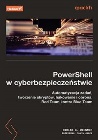 PowerShell w cyberbezpieczeństwie.. - okładka książki
