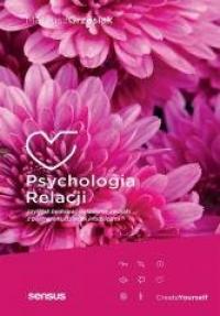 Psychologia relacji, czyli jak - okładka książki