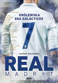 Real Madryt. Królewska era Galacticos - okłakda ebooka