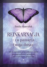 Reinkarnacja - co pamięta twoja - okładka książki