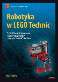 Robotyka w LEGO Technic. Projektowanie - okłakda ebooka