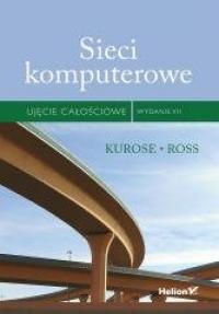 Sieci komputerowe. Ujęcie całościowe - okładka książki
