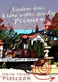 Siedem dni, które wstrząsnęły Pcimiem. - okłakda ebooka
