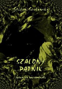 Szalony pątnik. Opowieści niesamowite - okłakda ebooka