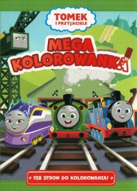 Tomek i Przyjaciele Mega kolorowanka - okładka książki