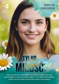 Tylko miłość. Wielkie Litery - okładka książki