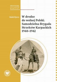 W drodze do wolnej Polski. Samodzielna - okłakda ebooka