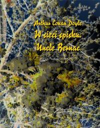 W sieci spisku (Spiskowcy). Uncle - okłakda ebooka