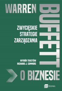 Warren Buffett o biznesie. Zwycięskie - okładka książki