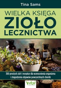 Wielka księga ziołolecznictwa - okładka książki