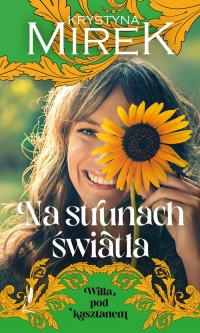 Willa pod Kasztanem. 3. Na strunach - okładka książki