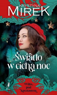 Willa pod kasztanem. Tom 1. Światło - okładka książki