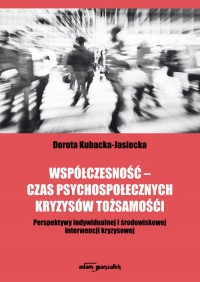 Współczesność - czas psychospołecznych - okładka książki