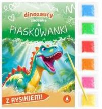 Zadanka & piaskowanki. Dinozaury - okładka książki