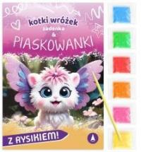 Zadanka & piaskowanki. Kotki wróżek - okładka książki