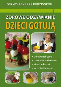 Zdrowe odżywianie Dzieci gotują. - okłakda ebooka