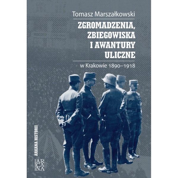 Zgromadzenia, zbiegowiska i awantury - okładka książki