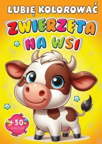 Zwierzęta na wsi. Lubię kolorować - okładka książki