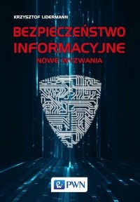 Bezpieczeństwo informacyjne. Nowe - okłakda ebooka