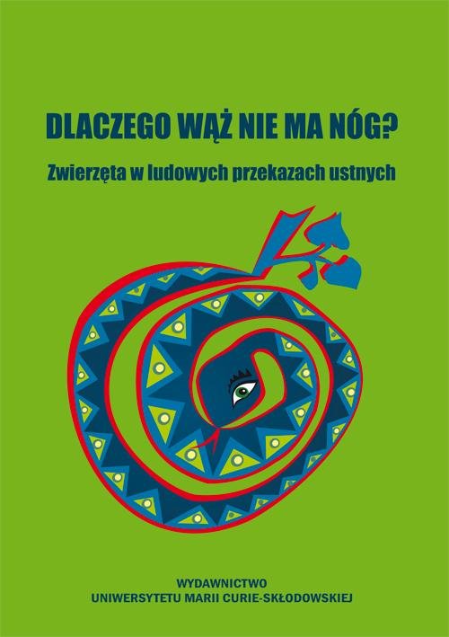 Dlaczego wąż nie ma nóg? Zwierzęta - okłakda ebooka